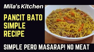 PANCIT BATO SIMPLE RECIPE| EASY COOKING! MASARAP KAHIT WLANG MEAT| PANCIT BATO| MILAS KITCHEN