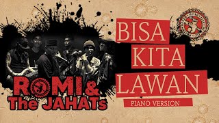 Romi & The Jahats Ft. Nully - Bisa Kita Lawan