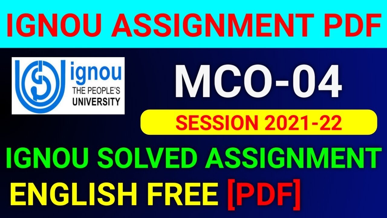 MCO-04 Solved Assignment 2022, MCO 4 Solved Assignment 2021-22 in English, MCO 4 Assignment