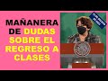 Soy Docente: DUDAS SOBRE EL REGRESO A CLASES (MAÑANERA DEL 13 DE AGOSTO DE 2021)