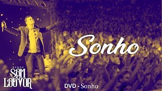 Video thumbnail of "Banda Som e Louvor - Sonho"