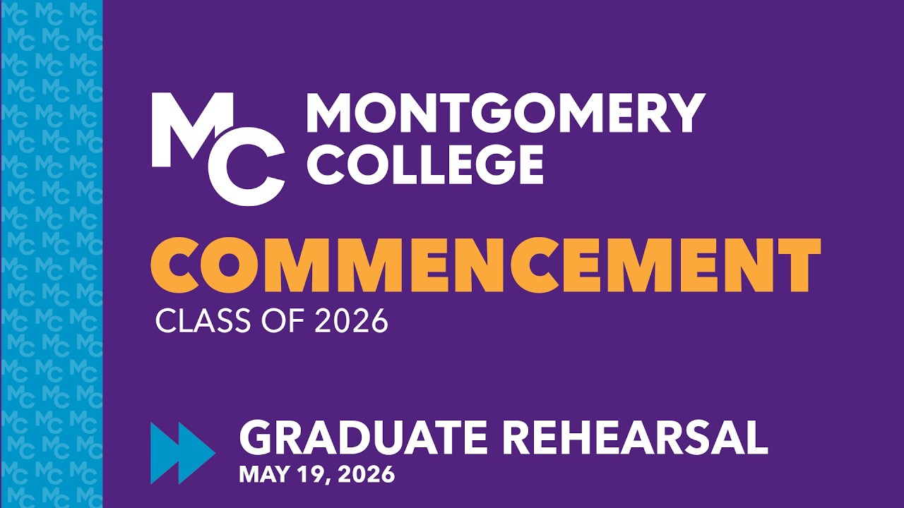 Graduate Rehearsal: Montgomery College Class of 2026 - YouTube
