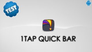 1Tap Quick Bar: Test Application Android n°22 screenshot 1