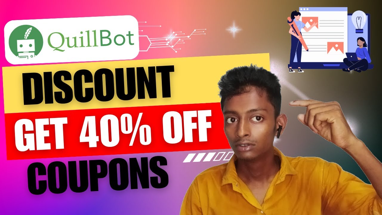 QuillBot Coupon Code Extra 40 Off Discount Promo for Student (August