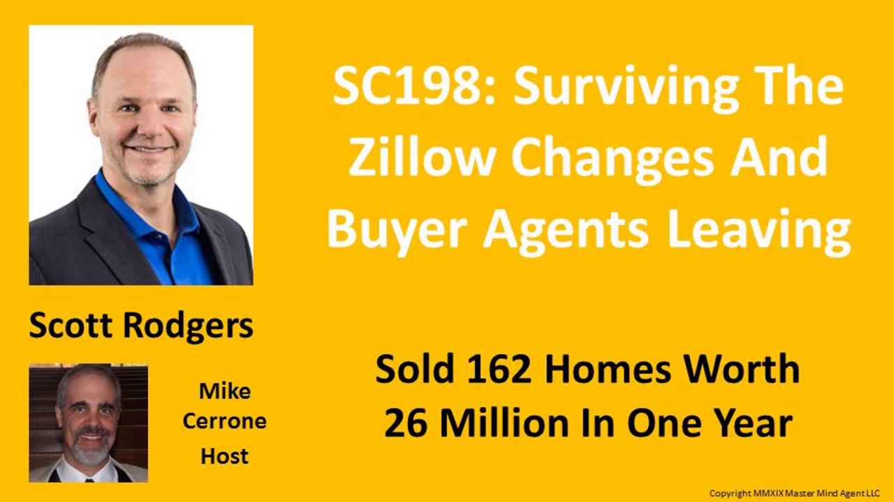 Surviving The Zillow Changes And Buyer Agents Leaving Success Calls