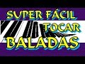 Super Fácil Tocar Baladas - Parte 1: Arpegios en 4/4