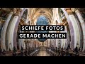 SCHIEFE FOTOS GERADE MACHEN - 5 TECHNIKEN + WERKZEUGE