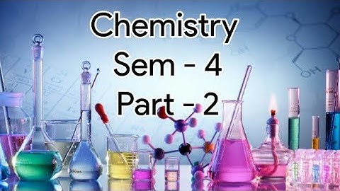 Kerala University BSc Botany previous questions -  CHEMISTRY -  ( Sem - 4) - Part - 2