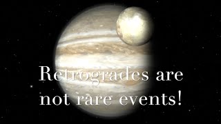 5. The Retrograde Periods of All the Planets: How Often and For How Long?