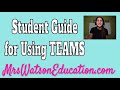 Student Guide for Using TEAMS and Submitting Assignments