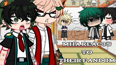 MHA reacts to their fandom !! ||2X SPEED||