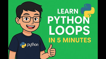 Learn Python Loops in 5 Minutes (for & while Made Easy!)