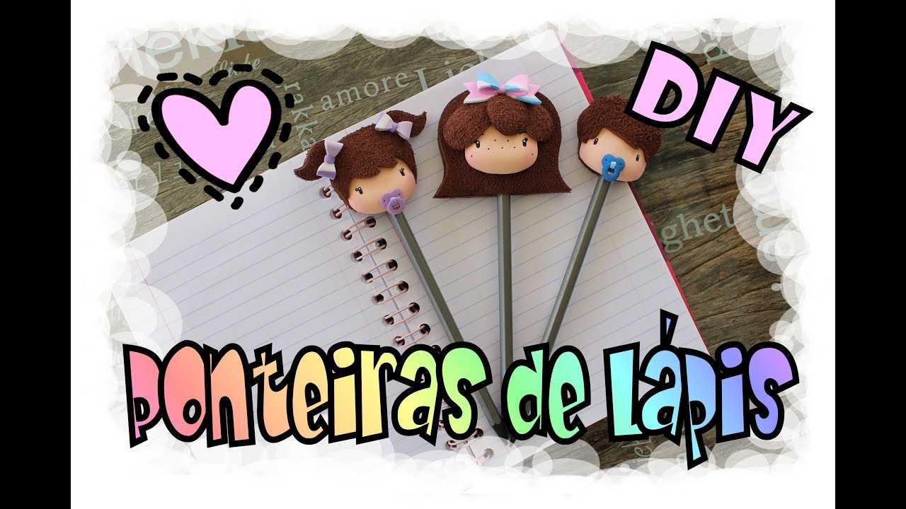 DIY - Ponteiras de Lápis / Pencil Toppers