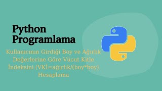 Python ile Vücut Kitle İndeksi Hesaplama Programı screenshot 1