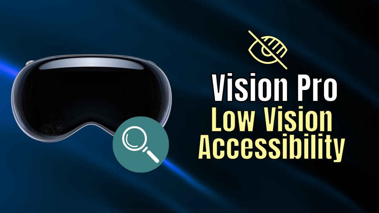 Accessibility Features for Low Vision & Visual Impairment | Apple ...
