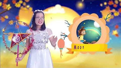 Bé học Tiếng Anh về Trung thu ở Việt Nam sinh động cùng Chuồn Chuồn TV 💖💖💖 | Mid Autumn Festival
