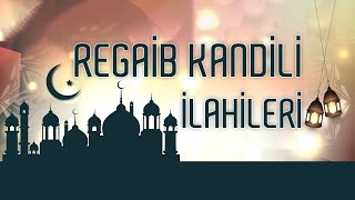 Regaib Kandili En Güzel İlahileri Abdurrahman Önül Den Regaip Kandiliniz Kutlu Olsun