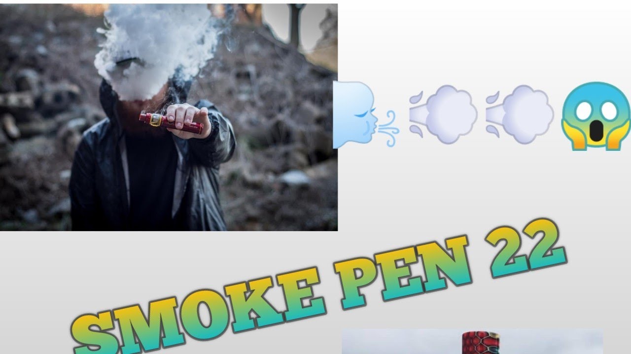 SMOKE PEN 22 VAPE🌬️🌬️  BEST VAPE 2020