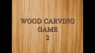 Wood Carving Game 2 screenshot 3