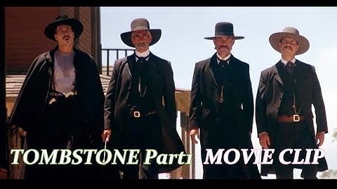 トゥームストーン（映画）Part1 - カート・ラッセル ＜OK牧場の決斗＞ Tombstone (Movie Clip 1/2) - Kurt Russell - Main Theme