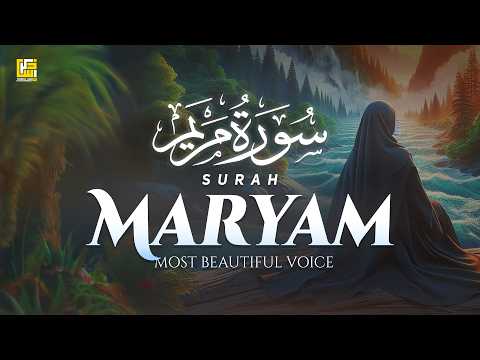 Surah Maryam (Mary) سورة مريم | This Voice Will TOUCH Your HEART إن شاء الله | Zikrullah TV