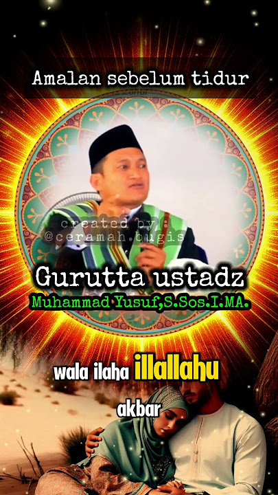 Sebelum tidur Ceramah Bugis Gurutta ustadz Muhammad Yusuf, S.Sos.I.