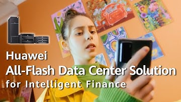 Huawei All-Flash Data Center Solution for Intelligent Finance