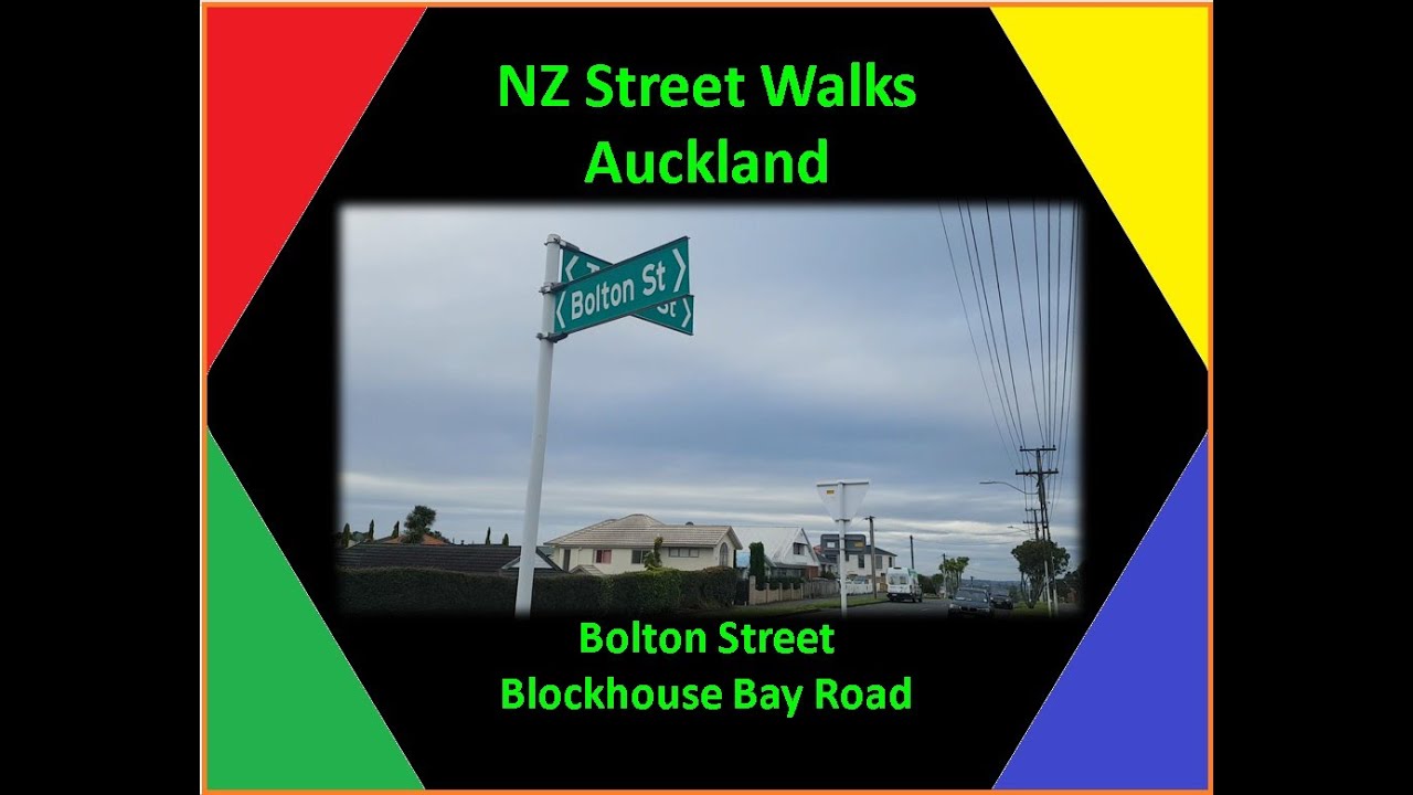 Bolton Street, Blockhouse Bay Road YouTube