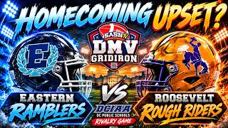 EASTERN SPOILS ROOSEVELT HOMECOMING! 😱 20–12 | DC High School Football Rivalry