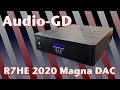 Audio-GD - R7HE 2020 Magna R2R DAC