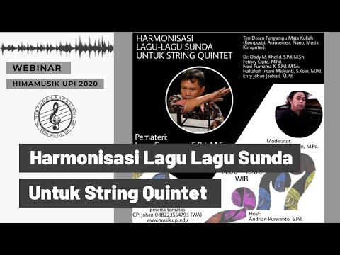 Harmonisasi Lagu Lagu Sunda untuk String Quintet [Webinar Himamusik UPI 2020]