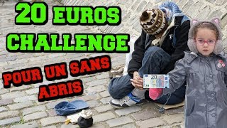 20 euros challenge 💶 pour un monsieur sans abris