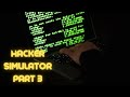 Uploading Malwares in Computer - Hacker Simulator - Part 3