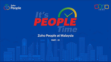 Zoho People at Malaysia - Part 1
