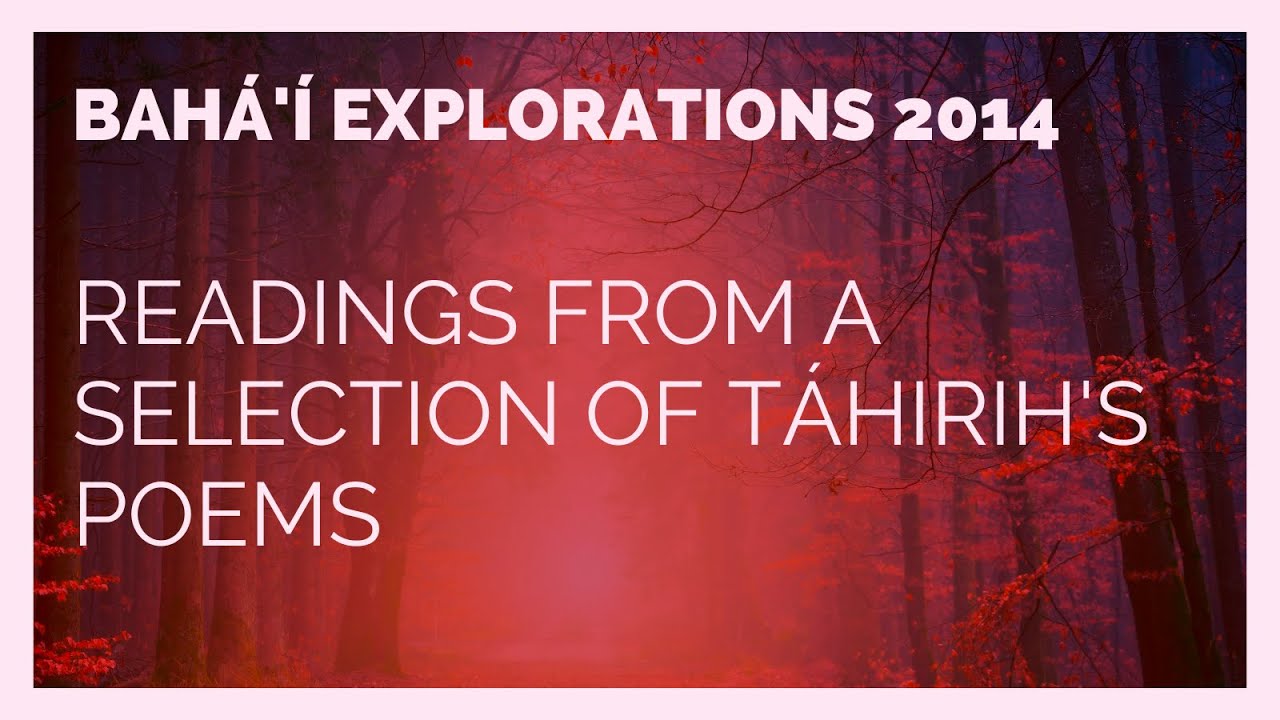 Readings from a selection of Táhirih's Poems