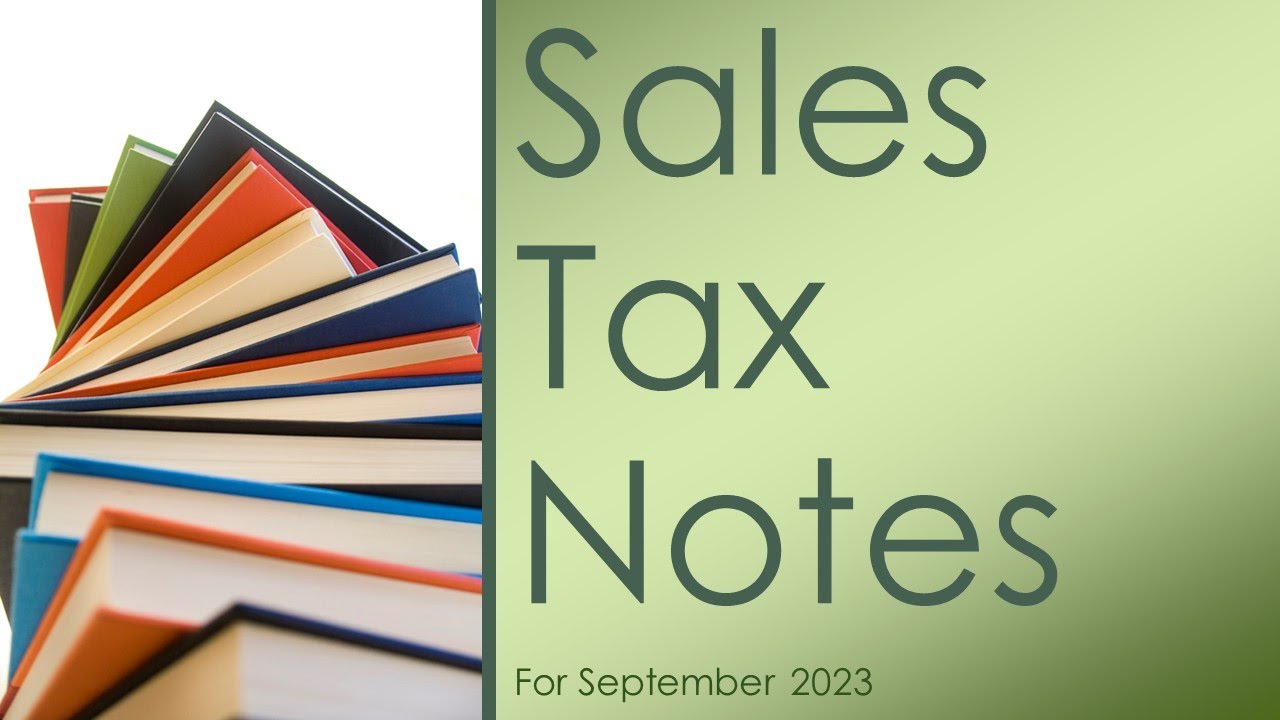 CAF2 | Sales Tax Notes for Sepmtember 2023