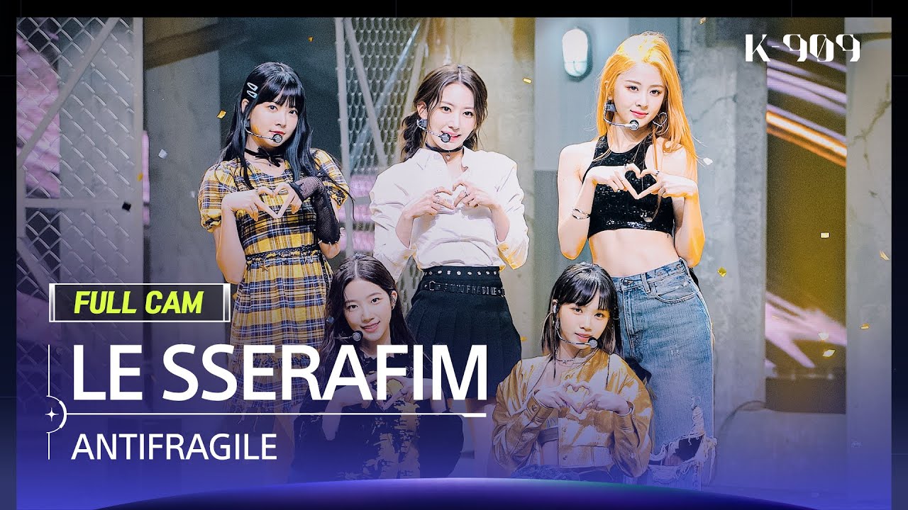 [909 직캠 4K] 르세라핌 풀캠 'ANTIFRAGILE' (LE SSERAFIM FullCam) | @JTBC K-909 221022