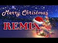 🎄Merry Christmas🎄Collection of the best REMIXES🎄