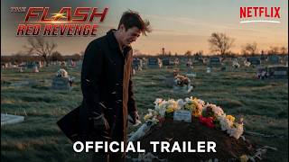 The Flash Red Revenge Is Barry Allen’s Biggest Battle – First Look Trailer