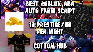 Information Cottom Hub ABA NEW GOLD/LEVEL FARM (10 PRESTIGE/1M GOLD PER NIGHT ) News