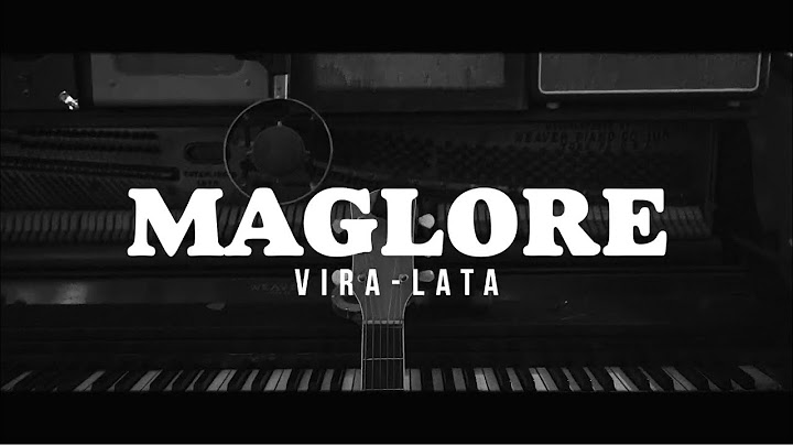 Maglore - Vira-Lata (Visualizer)