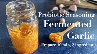 [Probiotic Seasoning]No More Chopping Garlic for Every Meal! Easy Fermented Garlic Recipe