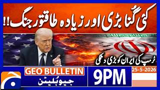 TRUMP threatens IRAN with a Major WAR | Geo News 6 PM Geo Bulletin | 25th May 2026