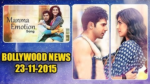 Manma Emotion Jaage VIDEO SONG | Varun Dhawan & Kriti Sanon | Dilwale - Coming Soon | 23rd NOV 2015