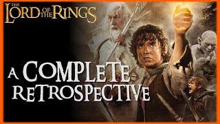 The LORD OF THE RINGS Films | A Complete Retrospective