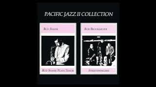 Bud S̲h̲a̲n̲k̲ Pla̲y̲s̲ T̲e̲n̲o̲r̲ – P̲a̲c̲i̲f̲ic J̲a̲z̲z̲ II̲ ̲C̲o̲l̲l̲e̲c̲tion̲ ̲d̲3̲