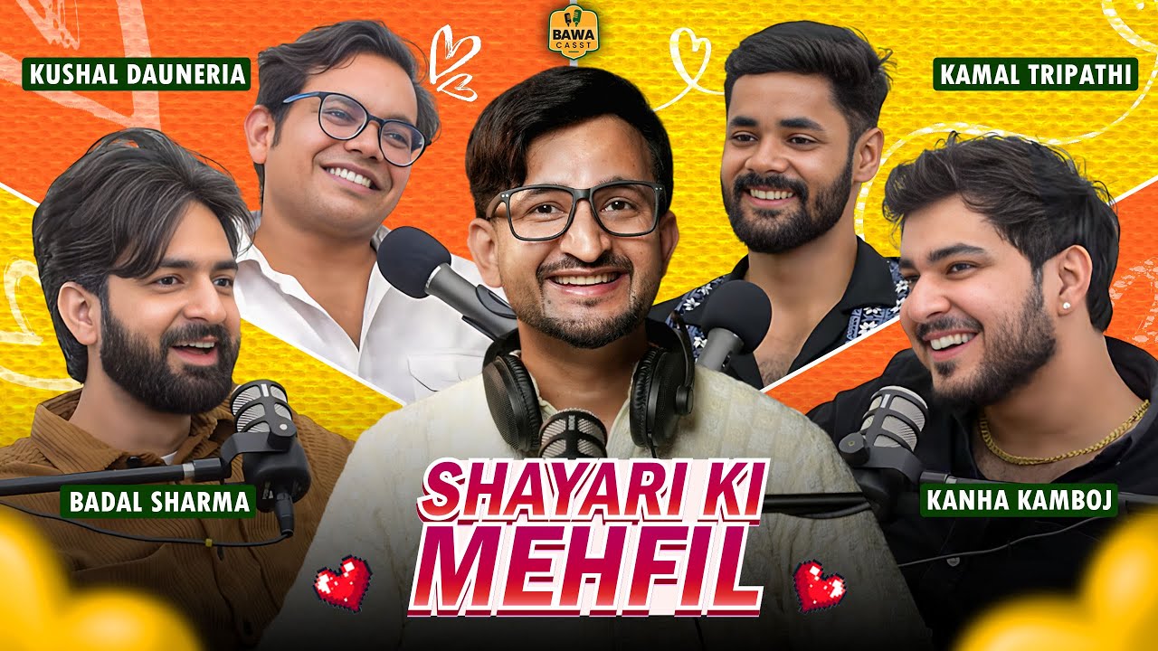 Shayari ki Mehfil || शायरी की महफ़िल Ft Kanha Kamboj, Badal Sharma, Kushal Dauneria & Kamal Tripathi