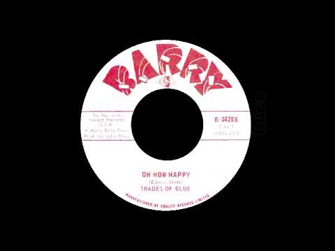Shades Of Blue - Oh How Happy