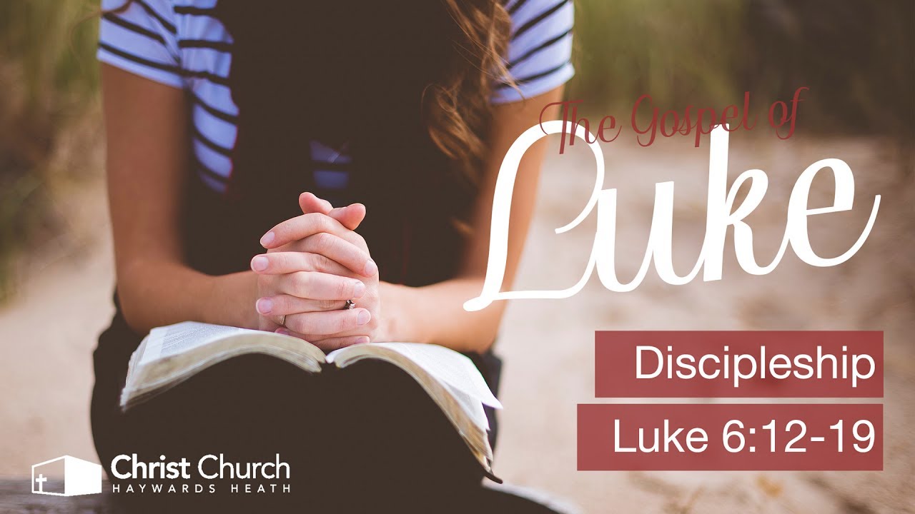 discipleship-luke-6-12-19-luke-sermon-series-23-april-2017-youtube