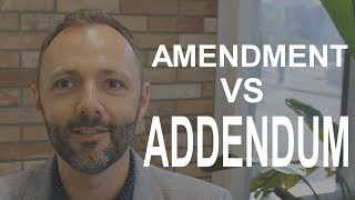 Amendment vs Addendum - Explained